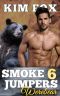 [Bear Shifters Of Flathead Forest 06] • Smokejumpers Werebear 6 · Quint and Lystra